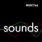 Sounds (EP) - WANTed (RUS) (WANT/ed, W/ED, Want Ed)