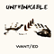 Unthinkable - WANTed (RUS) (WANT/ed, W/ED, Want Ed)