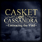 Embracing The Void - Casket Of Cassandra