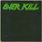 Rotten To The Core - Overkill