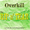 The Rip N' Tear (Single) - Overkill