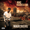 Marcberg, Deluxe Edition (CD 1) - Roc Marciano (Rock Marciano / Rakeem Calief Myer)