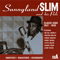 Sunnyland Slim & His Pals, The Classic Sides 1947-53 (Disk A) - Sunnyland Slim (Albert 'Sunnyland Slim' Luandrew)