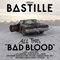 All This Bad Blood (CD 1): Instrumentals-Bastille (GBR, London) (Dan Smith / BΔSTILLE)