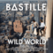 Wild World (Complete Edition Instrumentals) - Bastille (GBR, London) (BΔSTILLE)