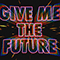 Give Me The Future (Single) - Bastille (GBR, London) (BΔSTILLE)