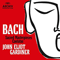 J.S. Bach: Sacred Masterpieces & Cantatas (CD 01: Christmas Oratorio, BWV 248, Part I-III) - Gardiner, John Eliot (John Eliot Gardiner)