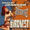 The Birdnest Years (CD 1) - Robert Johnson And Punchdrunks