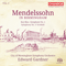 Mendelssohn in Birmingham, Volume 2 (feat. Edward Gardner) - Felix Bartholdy Mendelssohn (Mendelssohn, Felix)