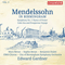 Mendelssohn in Birmingham, Volume 3 (feat. Edward Gardner)