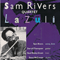 Lazuli - Rivers, Sam (Samuel Carthorne Rivers)