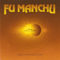Signs Of Infinite Power - Fu Manchu