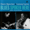 Blues Spoken Here - Specter, Dave (Dave Specter)