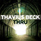 Thru - Thavius Beck (Beck, Thavius Ajabu / Adlib)