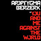 You And Me Against The World (Remastered) - Apoptygma Berzerk