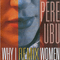 Why I Remix Women - Pere Ubu (David Thomas / ex-