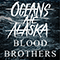 Blood Brothers (Single) - Oceans Ate Alaska
