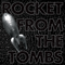 Black Record - Rockets From The Tombs (pre-