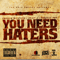 You Need Haters (Single) (feat.) - French Montana (Karim Kharbouch)