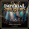 The Escape (Live) - Imperial Age