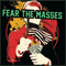 Fear The Masses - Fear The Masses