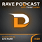 Rave Podcast 028 - 2012.09.04 - guest mix by Lyctum, Serbia - Daniel Lesden (Даниил Соколовский)