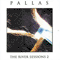 The River Sessions 2 - Pallas