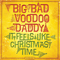 It Feels Like Christmas Time (Deluxe Edition) - Big Bad Voodoo Daddy