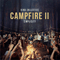 Campfire II; Simplicity - Rend Collective Experiment