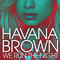 We Run The Night - Havana Brown (Angelique Meunier)