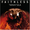 Tarantula Remixes - Faithless (GBR)