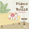 Piano de Bossa - Febian Reza Pane