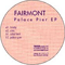 Palace Pier (EP) - Fairmont (Jake Fairley / Jard Fireburg / Jacob Fairley)