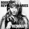 Resolute - Rooftop Revolutionaries
