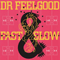 Fast Women Slow Horses - Dr. Feelgood