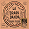 Europa In Dub - LaBrassBanda (La Brass Banda)
