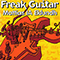 Freak Guitar - Mattias IA Eklundh (Mr Libido)
