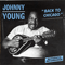 Back To Chicago - Johnny 'Man' Young (Johnny Young)