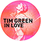 In Love / Gum Stew (Single) - Green, Tim (Tim Green)