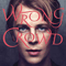 Wrong Crowd (Deluxe Edition) - Tom Odell (Odell, Tom Peter)