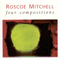 Four Compositions - Mitchell, Roscoe (Roscoe Mitchell / Roscoe Mitchell Quartet)