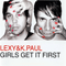 Girls Get It First (Maxi-CD) - Lexy & K-Paul (Lexy and K-Paul)