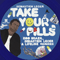 Take Your Pills (Remixes Single)