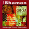 Strange Day Dreams - Shamen, The (The Shamen)