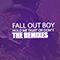 Hold Me Tight Or Don't (The Remixes) (Single) - Fall Out Boy