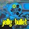 First Shot - Jelly Bullet