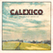 The Thread That Keeps Us (Deluxe Edition) - Calexico