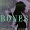 Bones - Gabrielle Roth & The Mirrors (Roth, Gabrielle)
