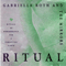Ritual - Gabrielle Roth & The Mirrors (Roth, Gabrielle)