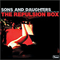 The Repulsion Box-Sons and Daughters (Sons & Daughters)